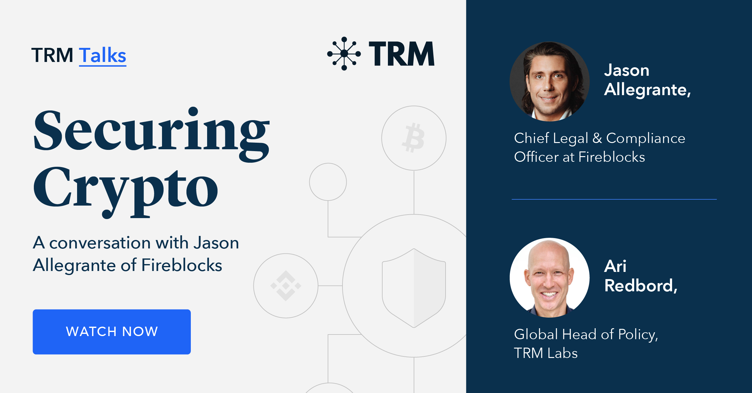 TRM Talks Securing Crypto with Fireblocks Jason Allegrante TRM Insights